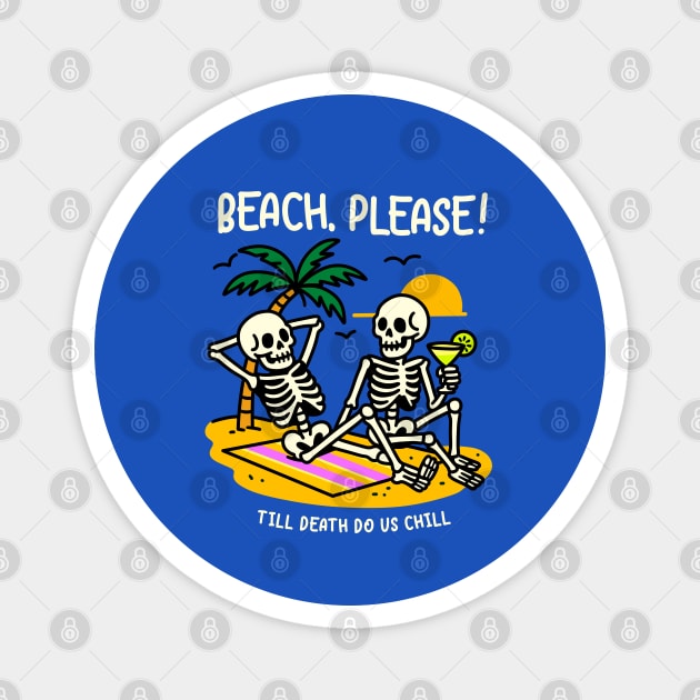 BEACH PLEASE Magnet by Fabrik